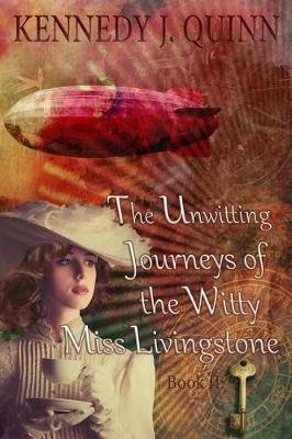 Book cover for The Unwitting Journeys of the Witty Miss Livingstone