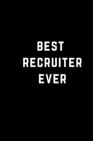 Cover of Best Recruiter Ever