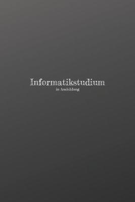 Book cover for Informatikstudium in Ausbildung