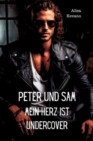 Cover of Peter und Sam Mein Herz ist undercover