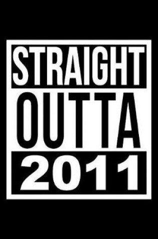 Cover of Straight Outta 2011