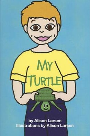 Cover of My Turtle