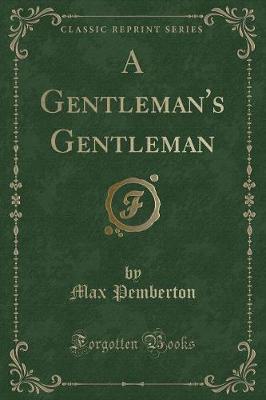 Book cover for A Gentleman's Gentleman (Classic Reprint)