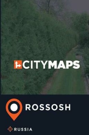 Cover of City Maps Rossosh Russia