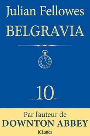 Cover of Feuilleton Belgravia Episode 10