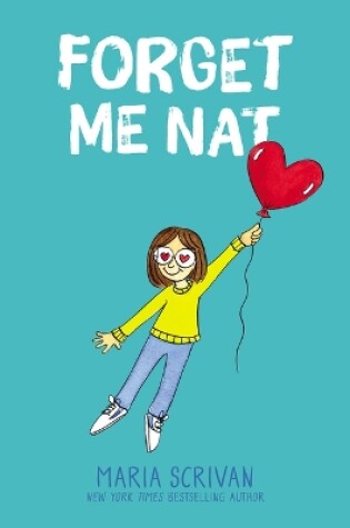 Cover of Forget Me Nat: A Graphic Novel (Nat Enough #2)