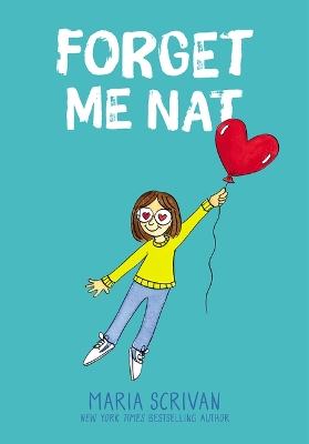 Cover of Forget Me Nat: A Graphic Novel (Nat Enough #2)