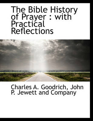 Book cover for The Bible History of Prayer