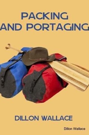 Cover of Packing and Portaging (Illustrated)