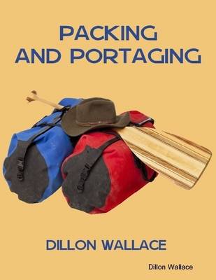 Book cover for Packing and Portaging (Illustrated)