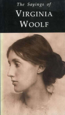 Book cover for The Sayings of Virginia Woolf