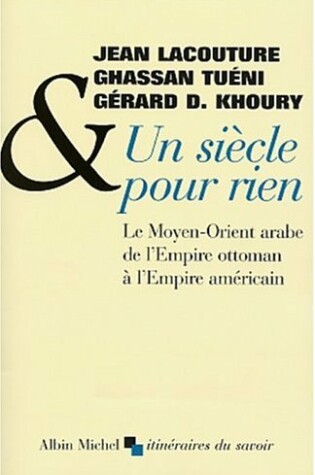 Cover of Siecle Pour Rien (Un)