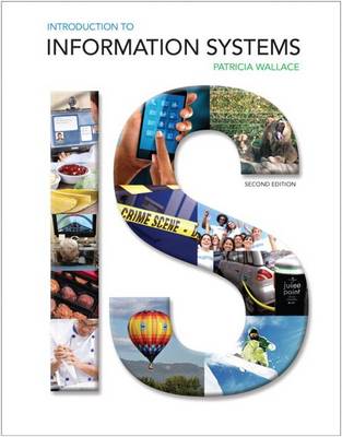 Book cover for Introduction to Information Systems Plus 2014 Mylab MIS with Pearson Etext -- Access Card Package