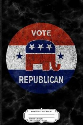 Cover of Vintage Vote Republican Composition Notebook