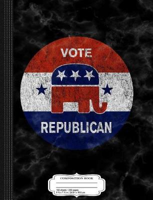 Book cover for Vintage Vote Republican Composition Notebook