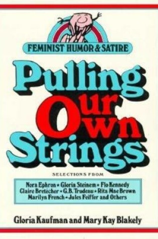 Cover of Pulling Our Own Strings