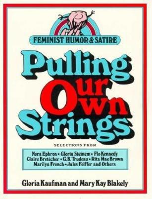 Book cover for Pulling Our Own Strings