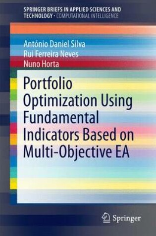 Cover of Portfolio Optimization Using Fundamental Indicators Based on Multi-Objective EA