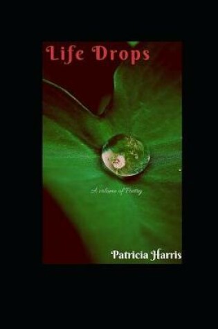 Cover of Life Drops