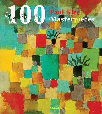 Cover of 100 Paul Klee Masterpieces