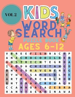 Book cover for Kids Word Search Puzzle Book for Ages 6-12