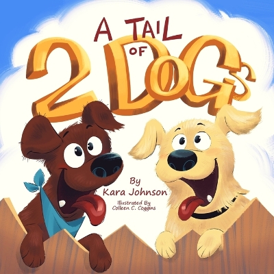 Book cover for A Tail of 2 Dogs