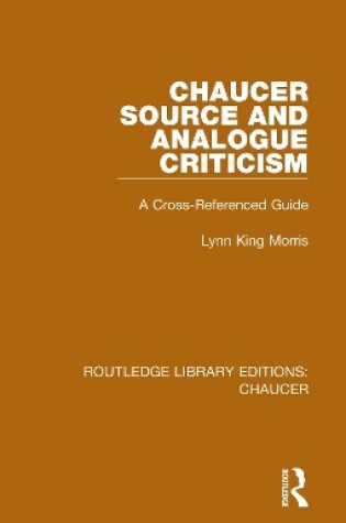 Cover of Chaucer Source and Analogue Criticism