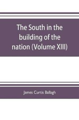 Cover of The South in the building of the nation