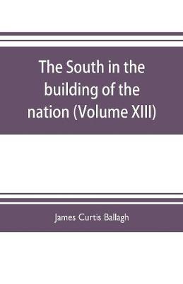 Book cover for The South in the building of the nation