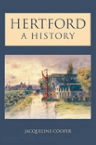 Cover of Hertford: A History