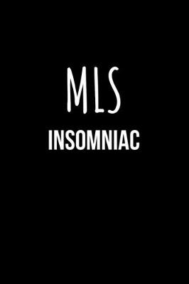 Book cover for MLS insomniac