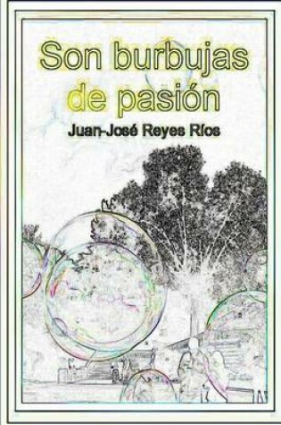 Cover of Son burbujas de pasion