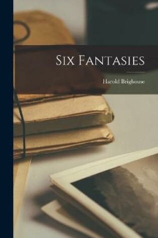 Cover of Six Fantasies