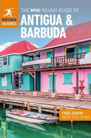 Cover of The Mini Rough Guide to Antigua & Barbuda (Travel Guide with Free eBook)