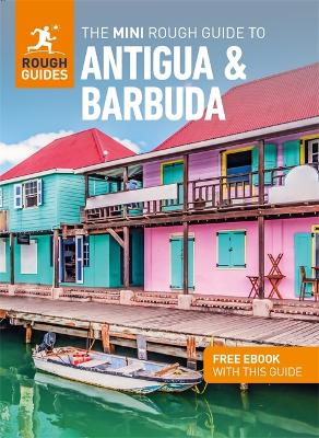 Book cover for The Mini Rough Guide to Antigua & Barbuda (Travel Guide with Free eBook)