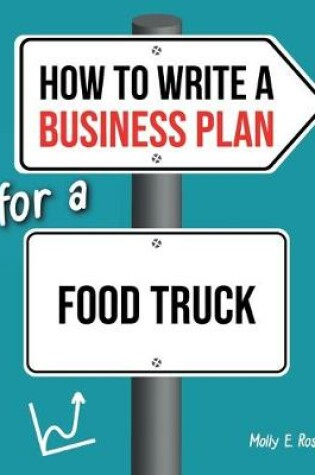 Cover of How To Write A Business Plan For A Food Truck