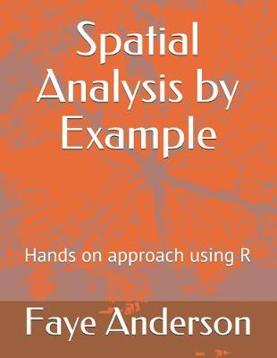 Book cover for Spatial Analysis by Example