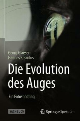 Cover of Die Evolution des Auges - Ein Fotoshooting