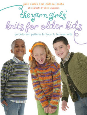 Book cover for The Yarn Girls' Knits for Older Kids