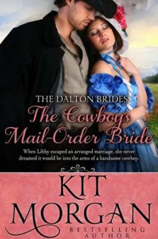 Cover of The Cowboy's Mail-Order Bride