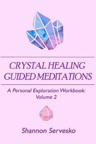 Cover of Crystal Healing Guided Meditations