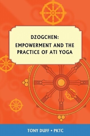 Cover of Empowerment and Ati Yoga