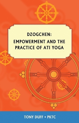 Book cover for Empowerment and Ati Yoga