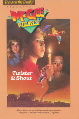 Cover of Mcgee & ME 05 Twister & Shout