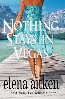 Book cover for Nothing Stays in Vegas