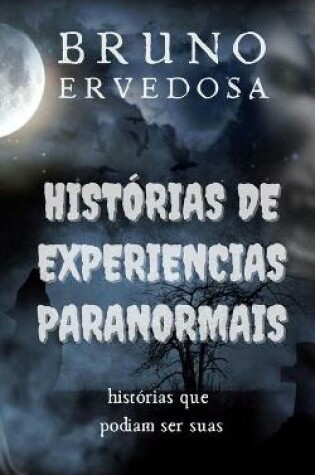 Cover of Historias de Experiencias Paranormais