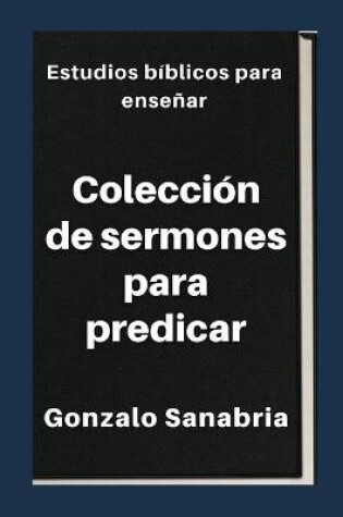 Cover of Coleccion de sermones para predicar
