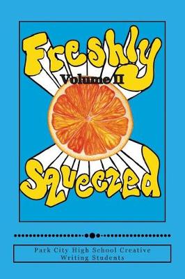 Book cover for Freshly Squeezed Volume II