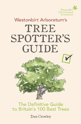 Book cover for Westonbirt Arboretum’s Tree Spotter’s Guide