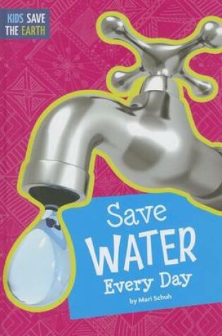 Cover of Save Water Every Day